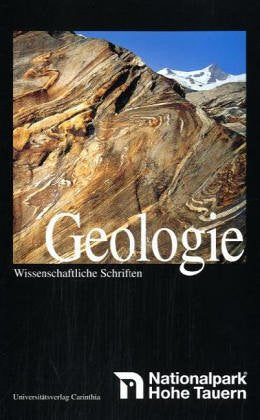 Die Geologie der Hohen Tauern Business & Technology