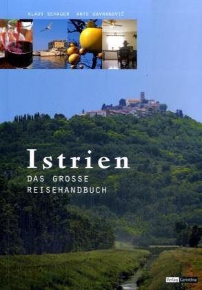 Istrien: Das große Reisehandbuch Travel Books