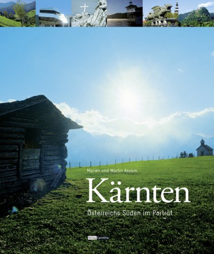Kärnten: Österreichs Süden im Porträt Travel Books