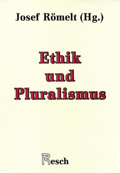 Ethik und Pluralismus (Wissenschaft und Verantwortung) Law
