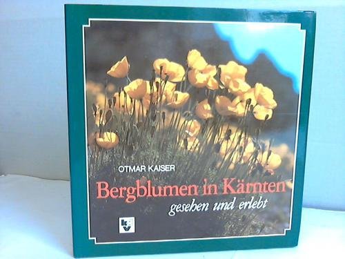 Bergblumen in Kärnten, gesehen und erlebt book