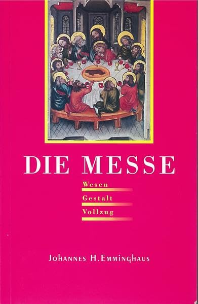 Die Messe: Wesen - Gestalt - Vollzug Books