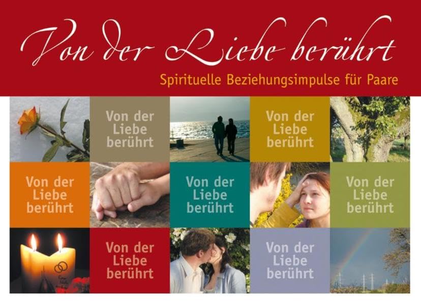 Von der Liebe berührt: Spirituelle Beziehungsimpulse für Paare Religion & Esotericism