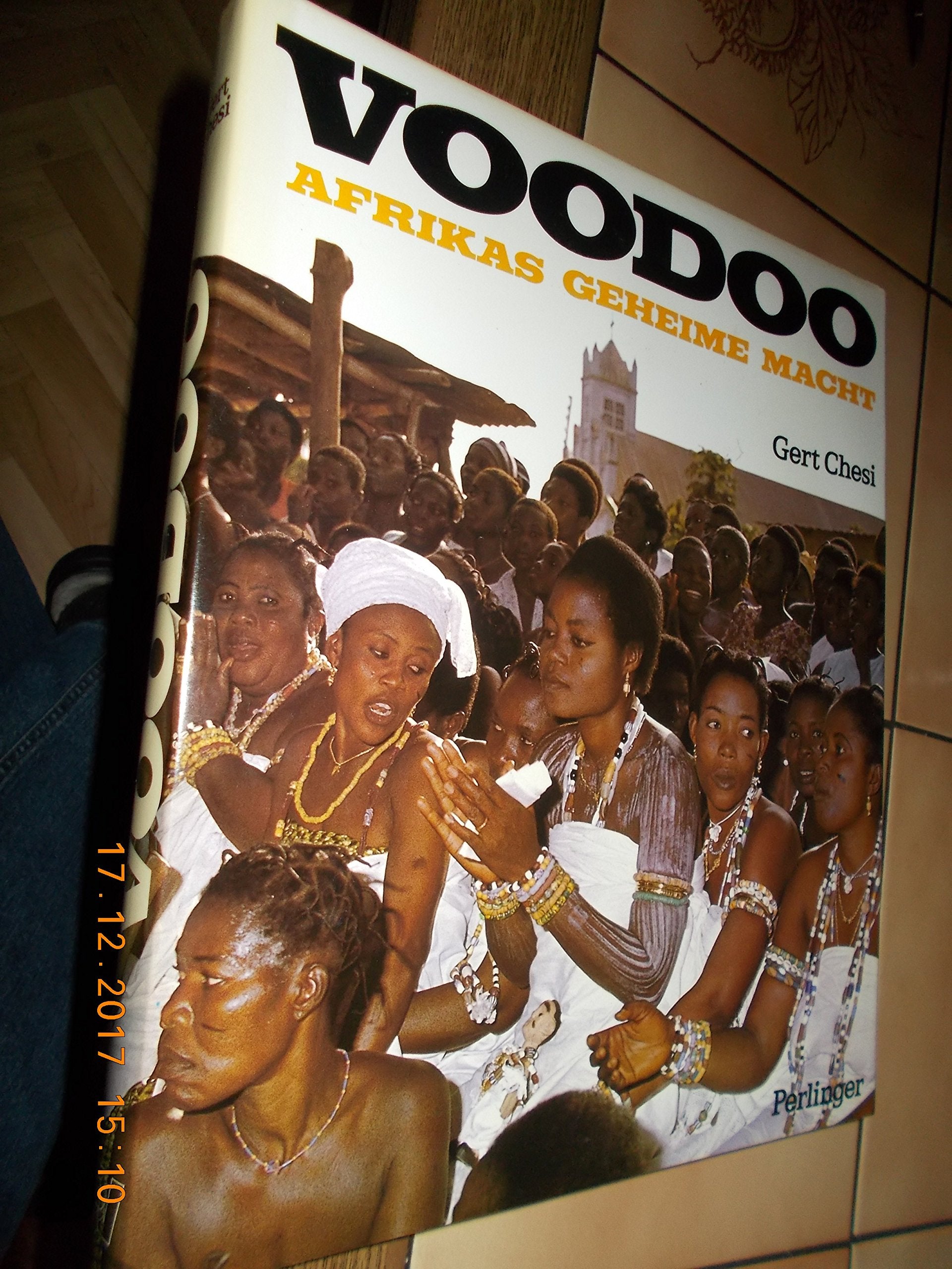 Voodoo. Afrikas geheime Macht Religion & Esotericism