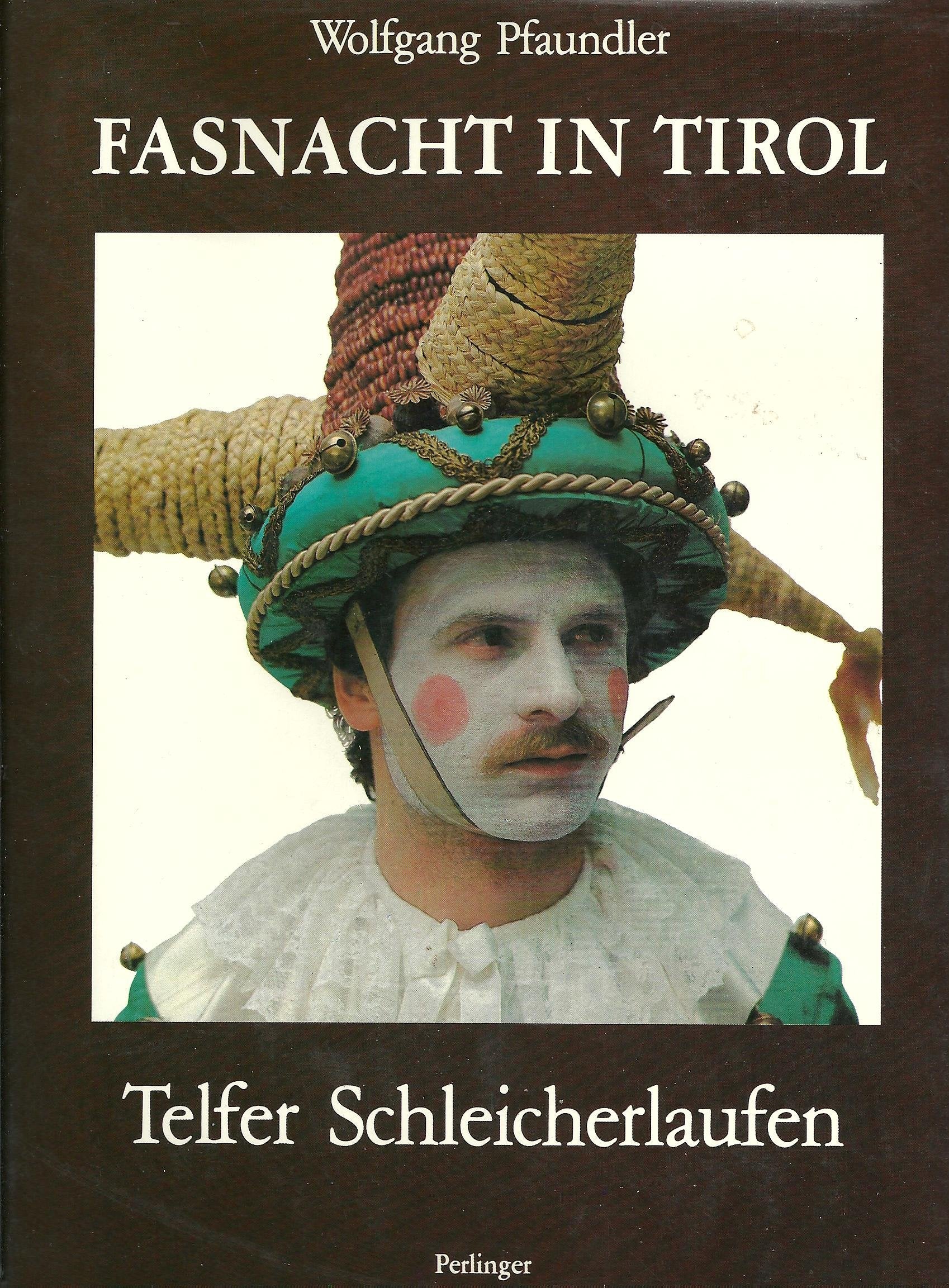 Fasnacht in Tirol Telfter Schleicherlaufen General education