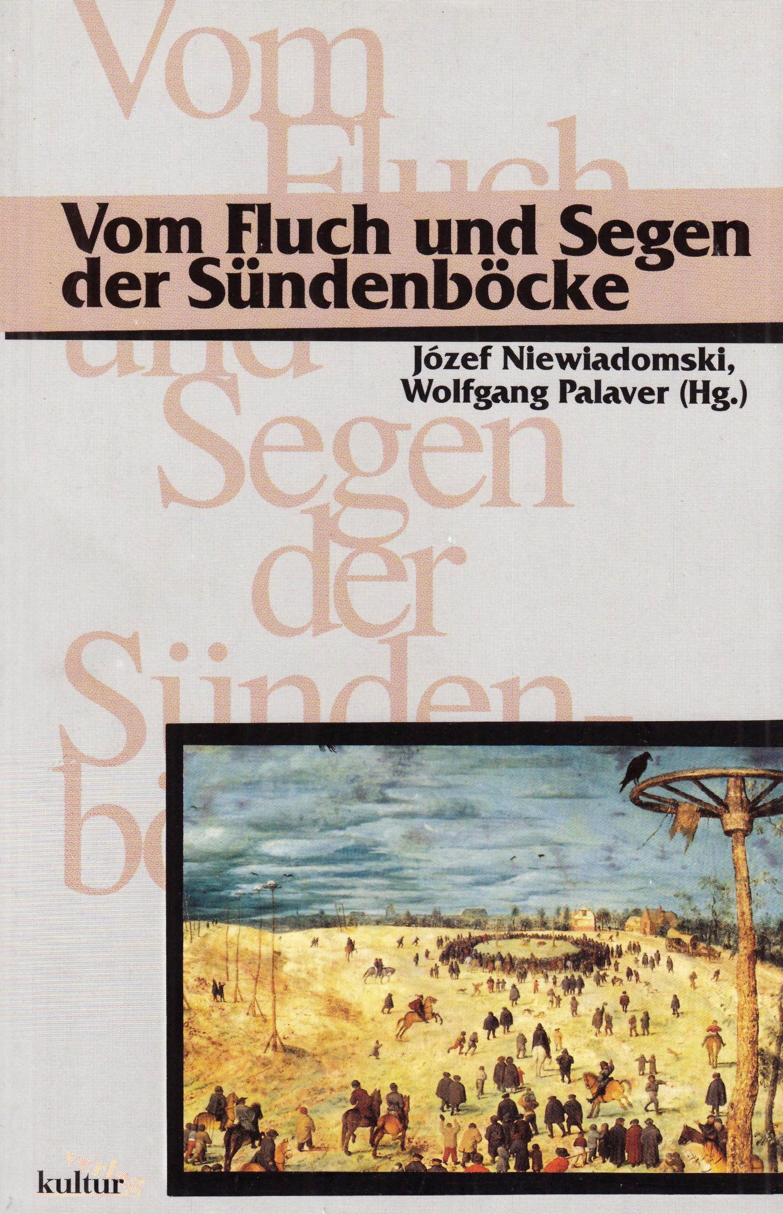 Vom Fluch und Segen der Sündenböcke Politics & Society