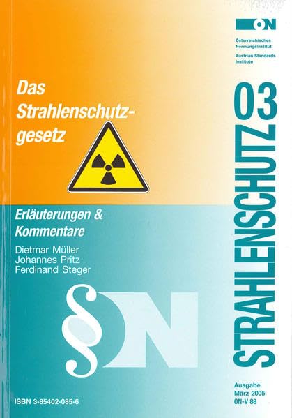 Das Strahlenschutzgesetz: Erläuterungen und Kommentare Law