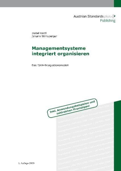 Managementsysteme integriert organisieren: Das ISKA-Integrationsmodell. Inkl. Anwendungsbeispielen und zahlreichen Praxistipps Law