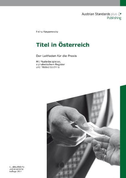 Titel in Österreich: Der Leitfaden für die Praxis. Mit Musterbeispielen, alphabetischem Register und Titelverzeichnis Reference Books