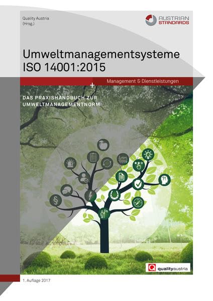 Umweltmanagementsysteme ISO 14001:2015: Das Praxishandbuch zur Umweltmanagementnorm Law