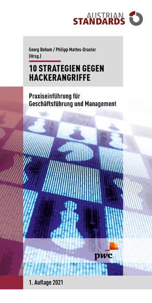 10 Strategien gegen Hackerangriffe: Praxiseinführung für Geschäftsführung und Management (QuickInfo) Law
