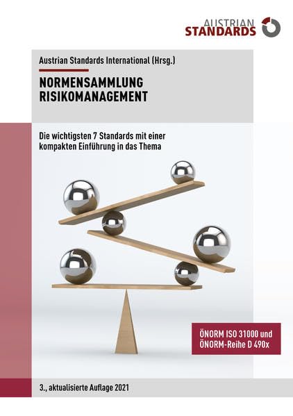 Normensammlung Risikomanagement: Die wichtigsten 7 Standards mit einer kompakten Einführung in das Thema Law