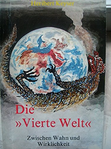 Die Vierte Welt. Zwischen Wahn Und Wirklichkeit. Band 1 Books