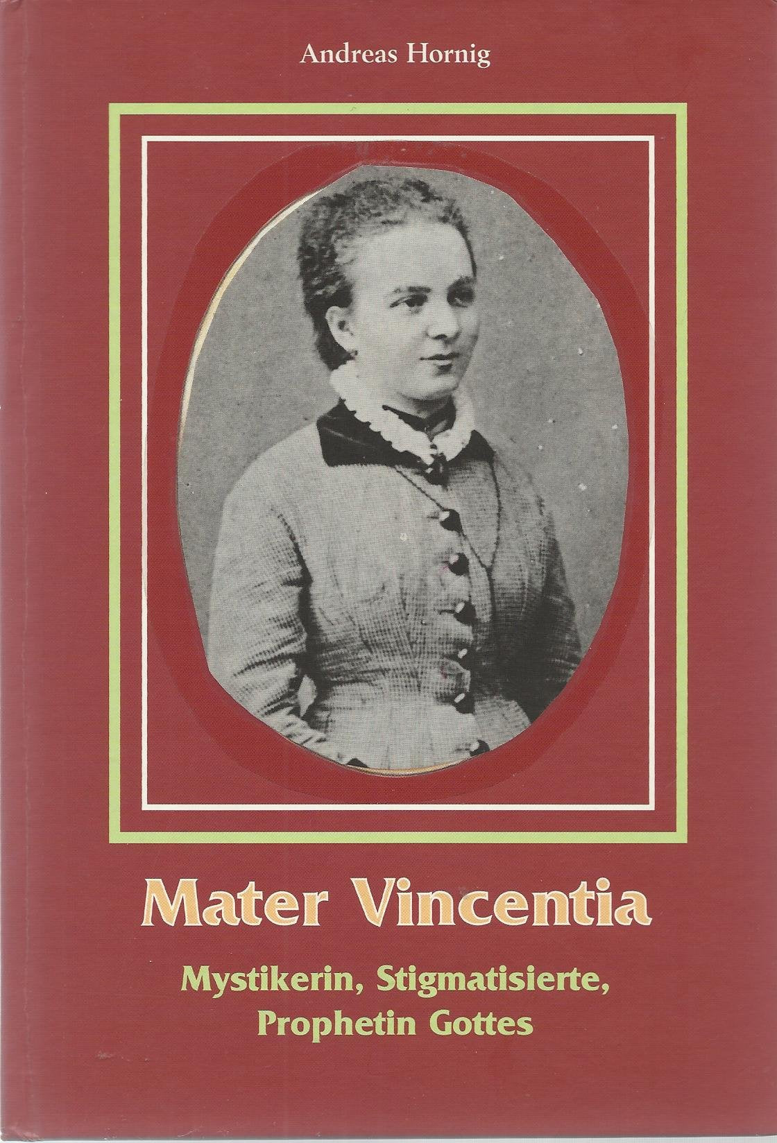 Mater Vincentia Fauland vom Kinde Jesu Books