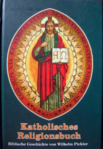 Katholisches Religionsbuch. Biblische Geschichte Books