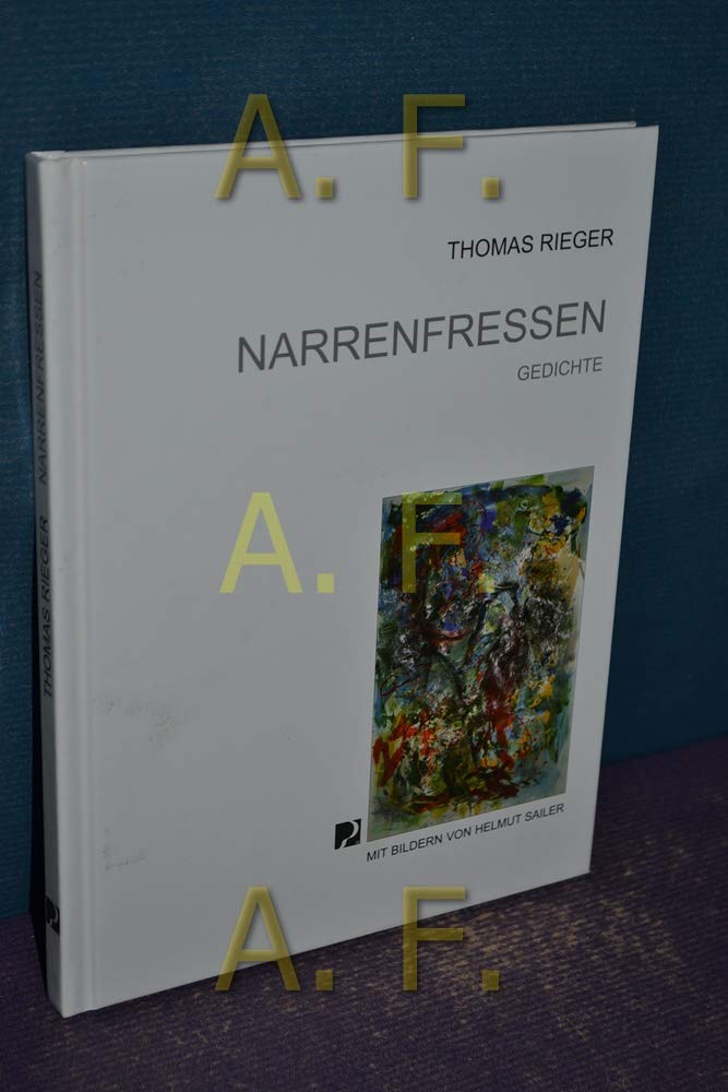 Narrenfressen : Gedichte. Mit Bildern von Helmut Sailer Books