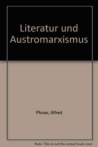 Literatur und Austromarxismus. Books