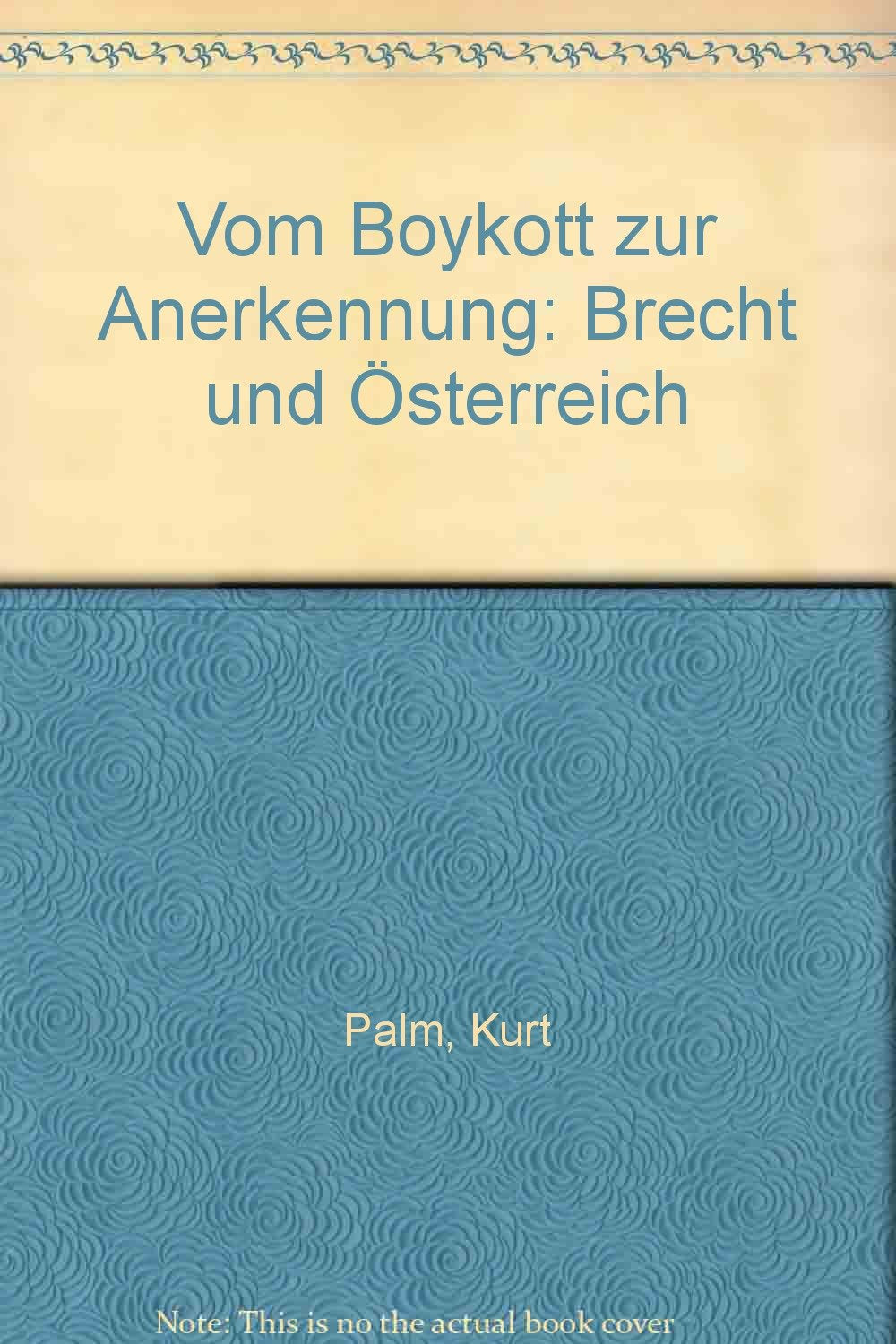 Vom Boykott zur Anerkennung : Brecht u. Österreich Books