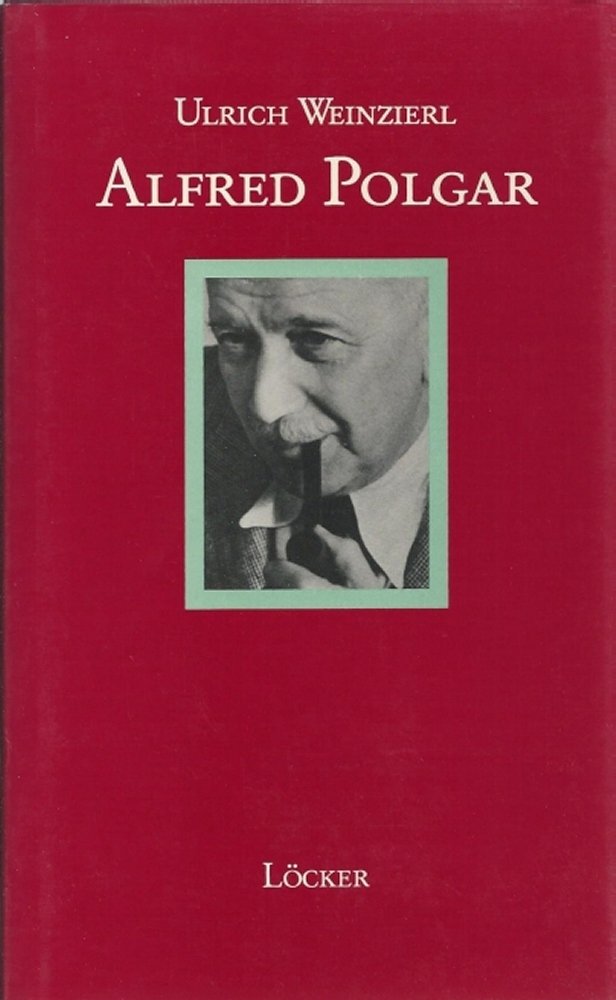 Alfred Polgar. Eine Biographie Books