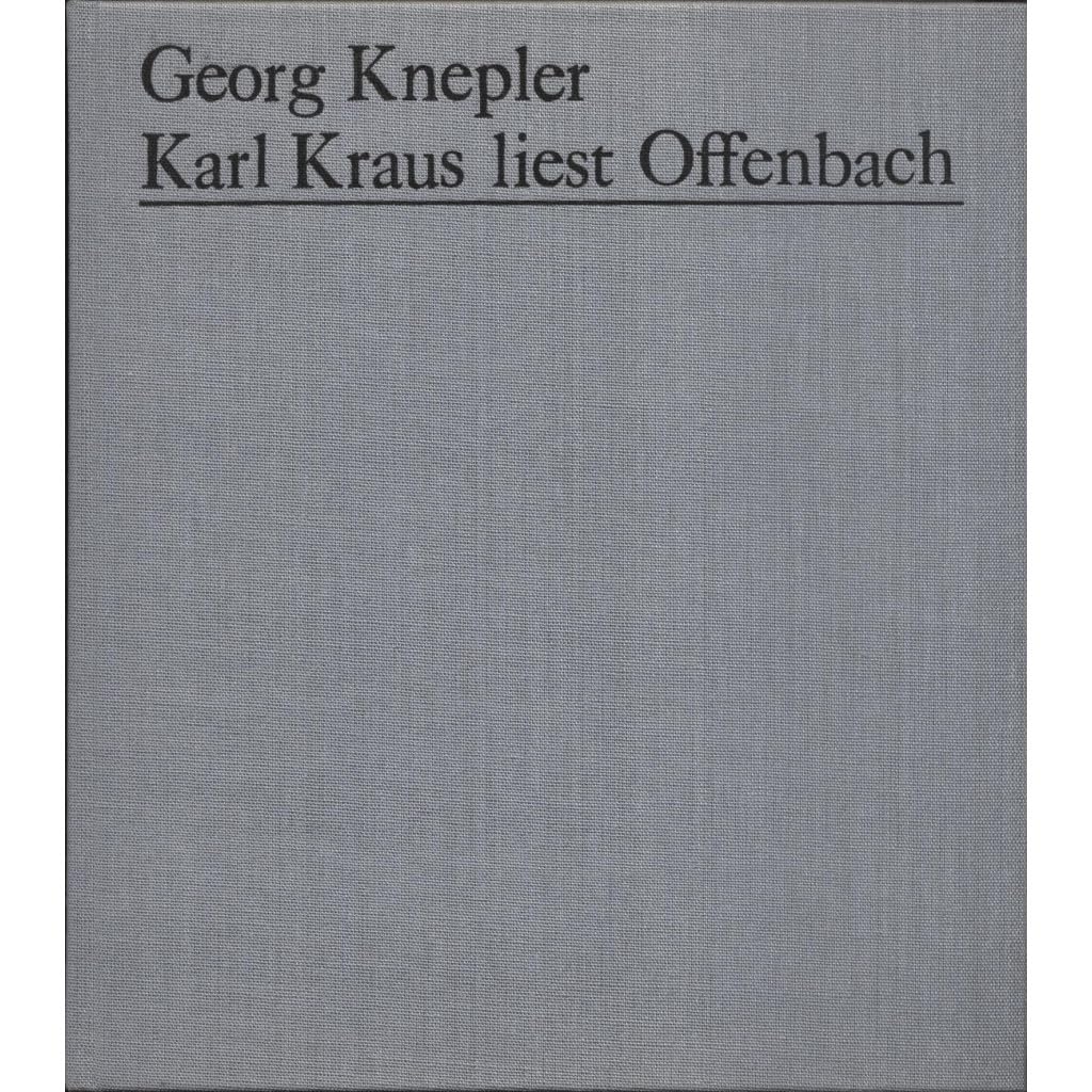 Karl Kraus liest Offenbach: Erinnerungen, Kommentare, Dokumentationen (Livre en allemand) book