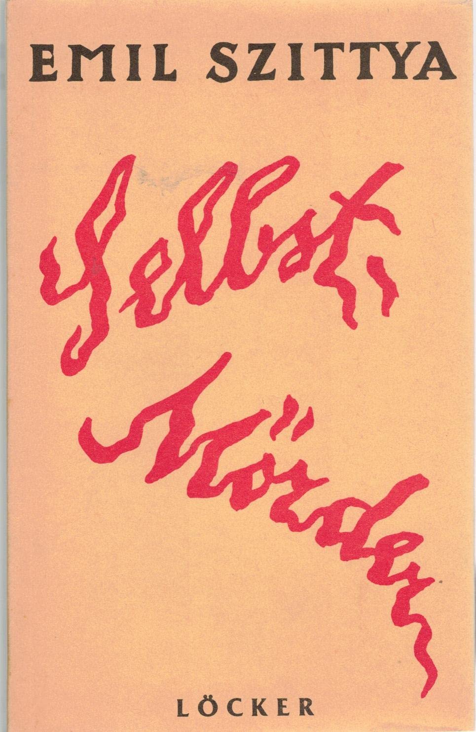 Selbstmörder: Ein Beitr. z. Kulturgeschichte aller Zeiten u. Völker Contemporary literature