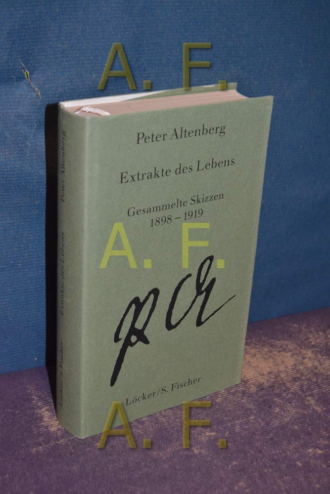 Extrakte des Lebens, geammelte Skizzen 1898 - 1919 Books