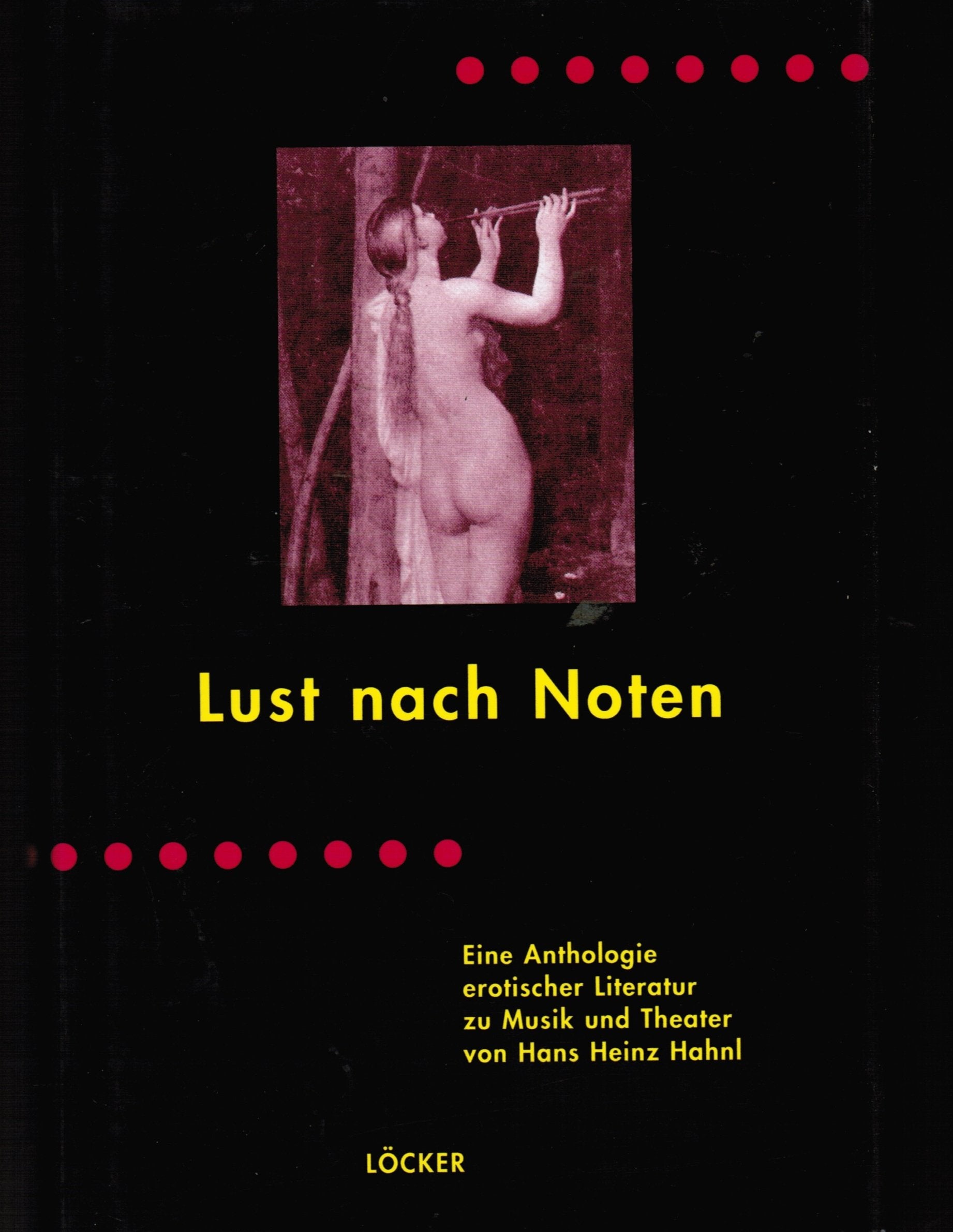 Lust nach Noten: Eine Anthologie erotischer Literatur Books