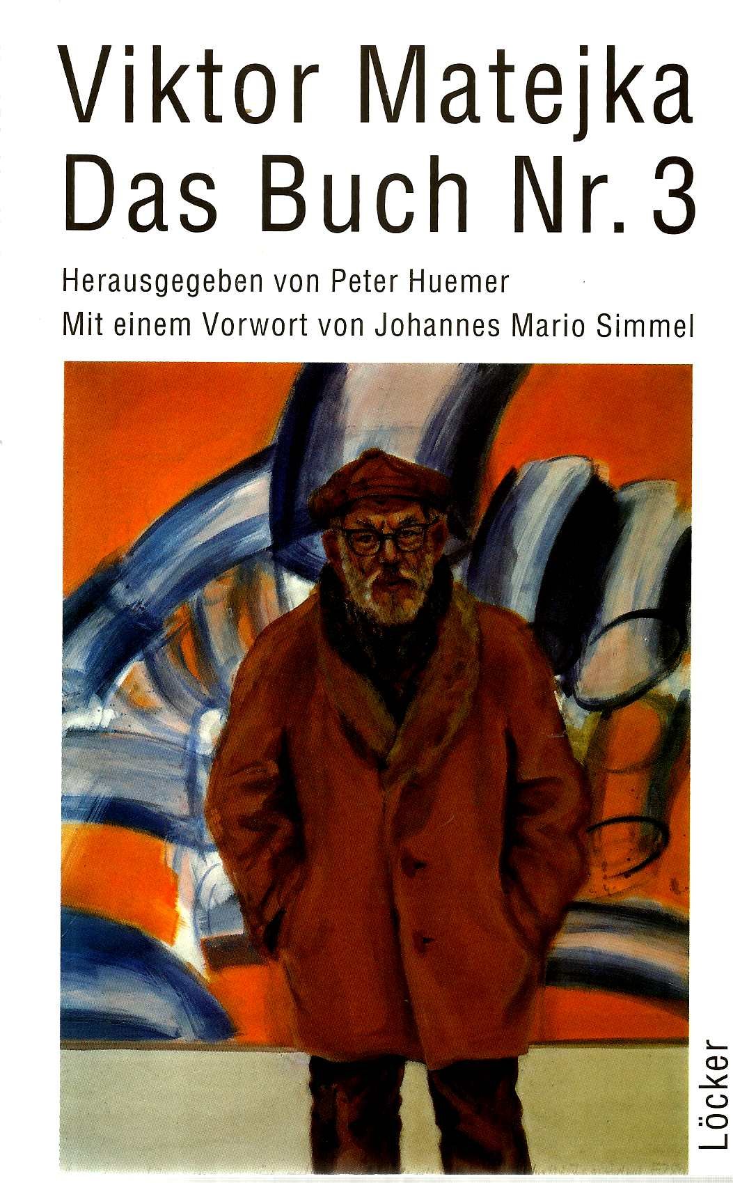 Das Buch Nr. 3: Hrsg. v. Peter Huemer. Vorw. v. Johannes M. Simmel Law