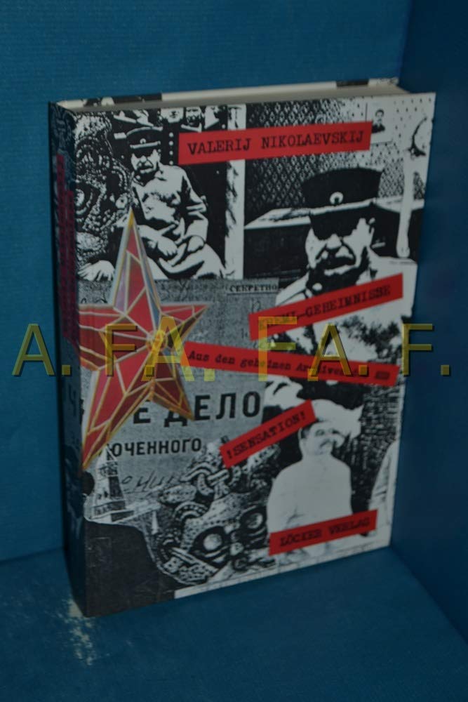 Kreml-Geheimnisse: Aus den geheimen Archiven des KGB Politics & Society