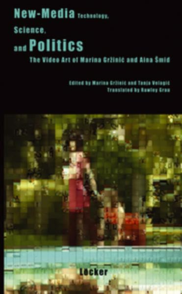 New-Media Technology, Science and Politics Film, Art & Culture