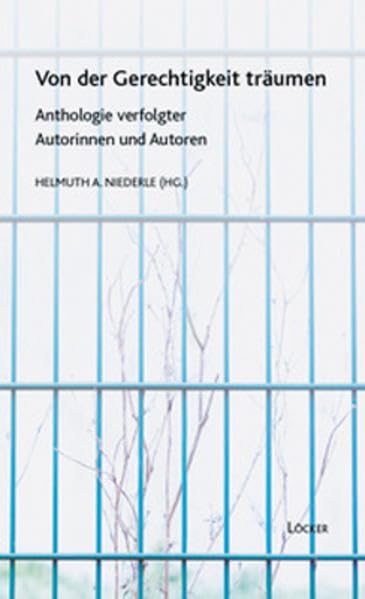 Von der Gerechtigkeit Träumen: Anthologie verfolgter Autorinnen und Autoren Contemporary literature