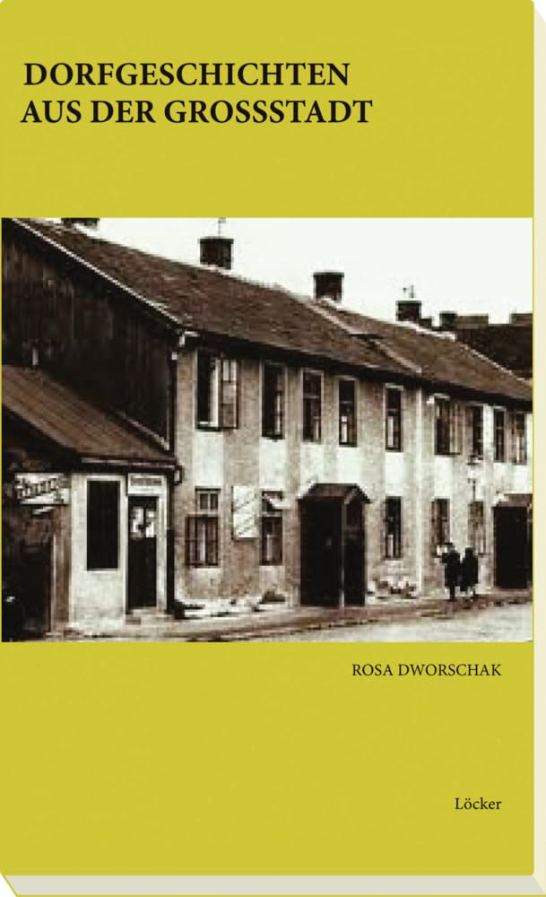 Dworschak, R: Dorfgeschichten aus der Großstadt book