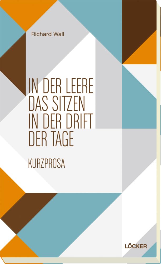 In der Leere das Sitzen in der Drift der Tage: Kurzprosa Contemporary literature