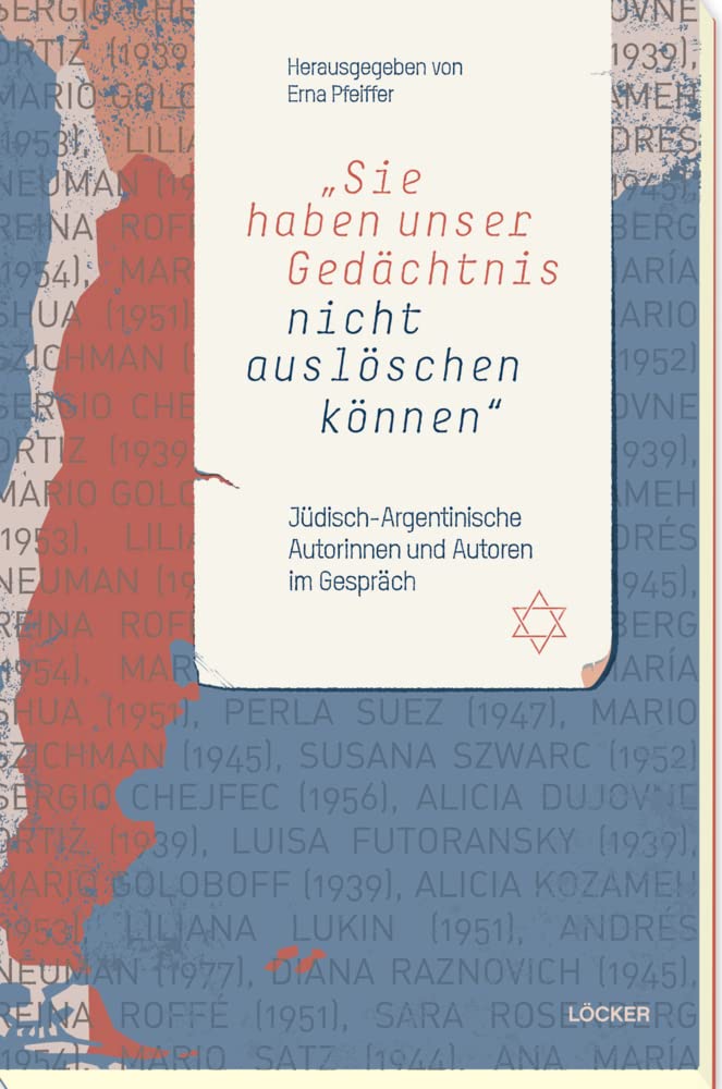"Sie haben unser Gedächtnis nicht auslöschen können": Jüdisch-Argentinische Autorinnen und Autoren im Gespräch German history