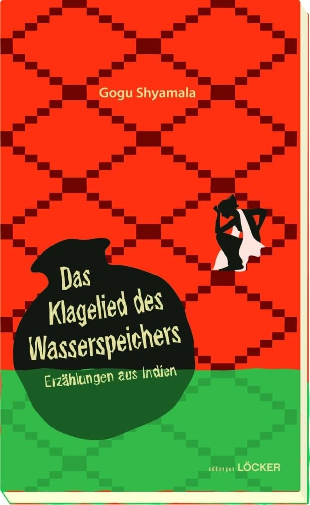 Das Klagelied des Wasserspeichers: Erzählungen aus Indien Contemporary literature