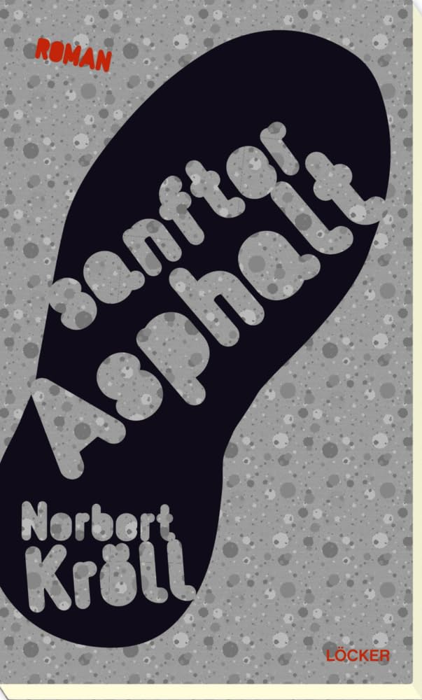 Sanfter Asphalt Contemporary literature