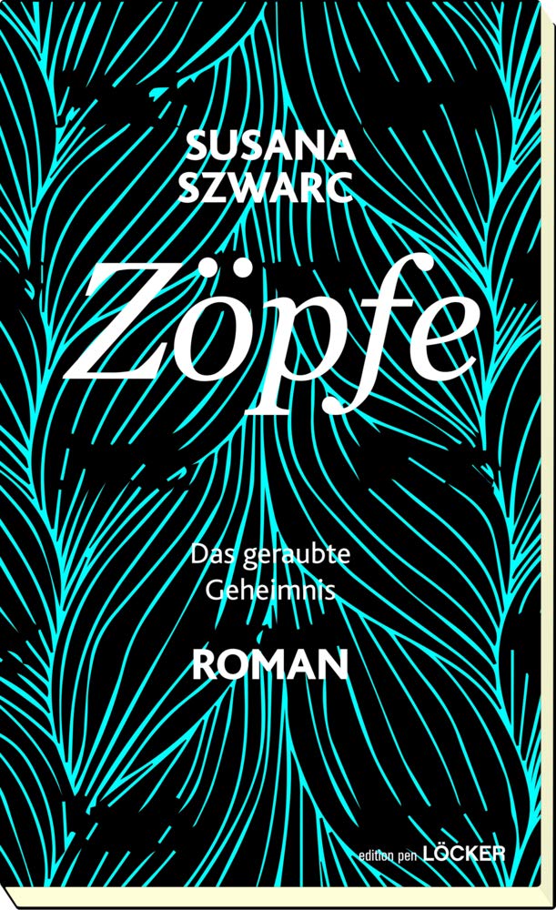 Zöpfe – Das geraubte Geheimnis Contemporary literature