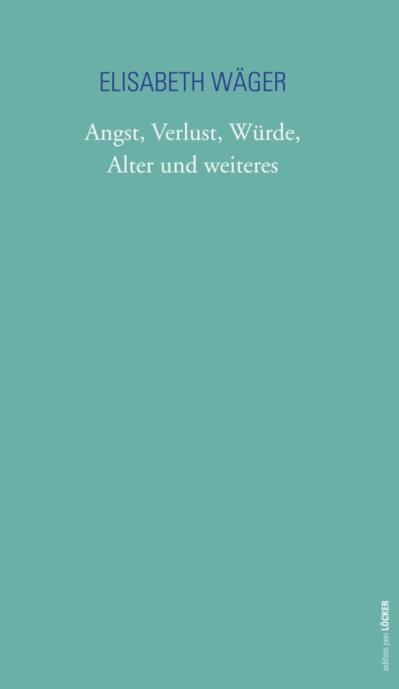 Angst, Verlust, Würde, Alter und weiteres Contemporary literature