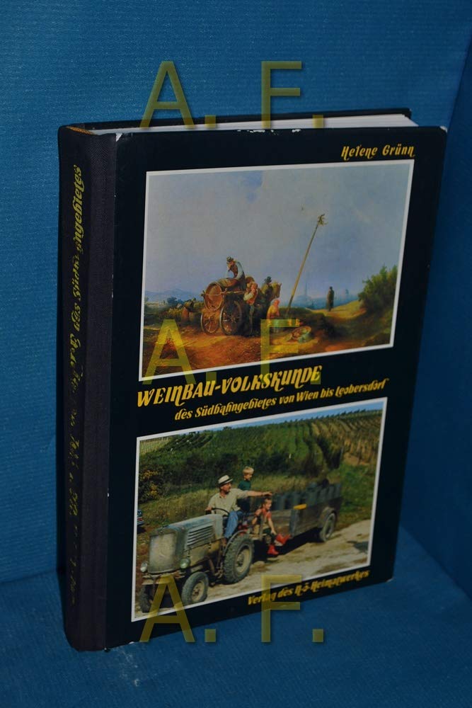 Weinbau-Volkskunde des Südbahngebietes von Wien bis Leobersdorf. Books