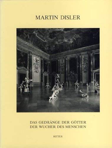 Das Gedränge der Götter - Der Wucher des Menschen Books