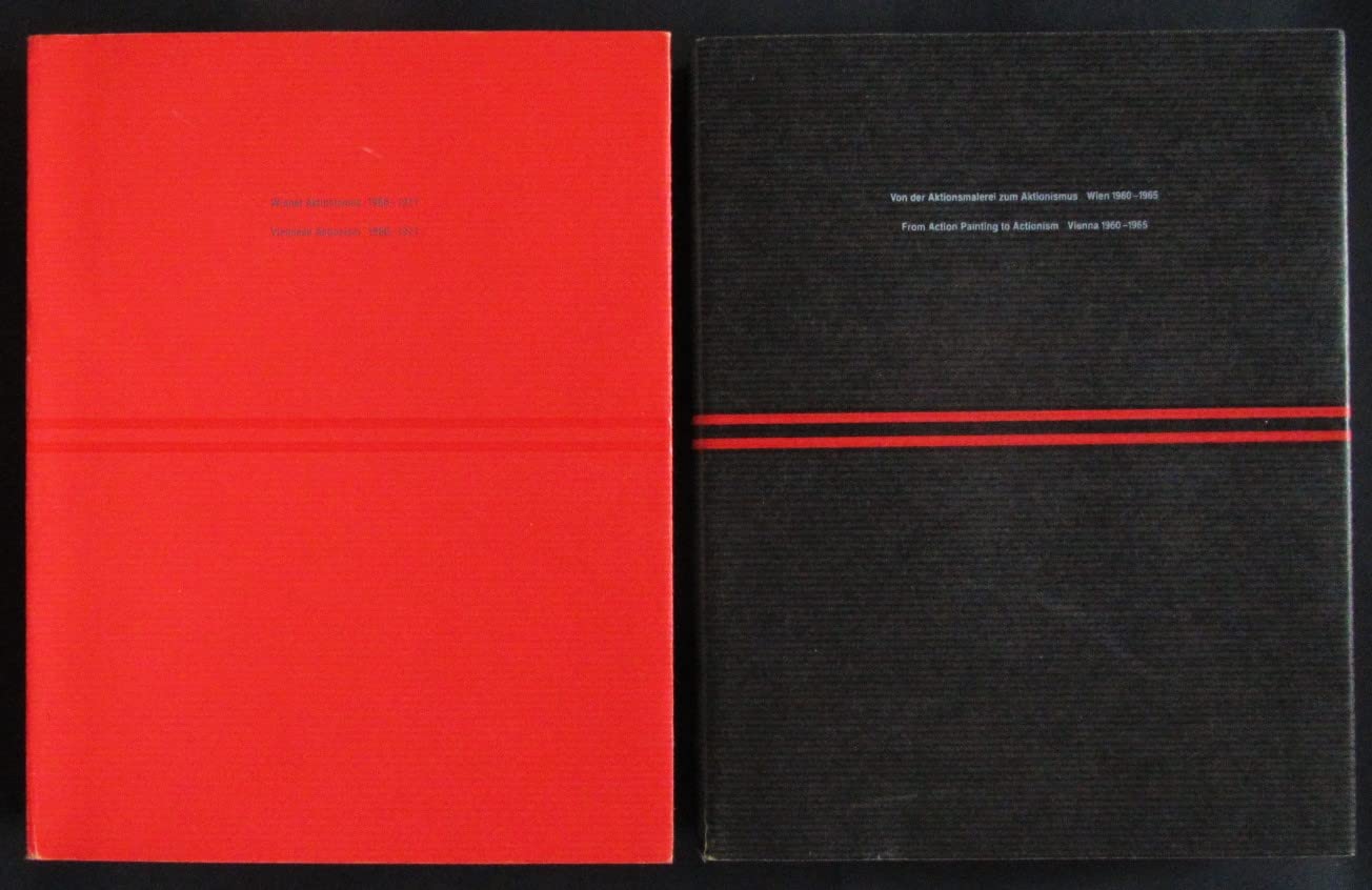 Viennese Actionism: From Action Painting to Actionism, Vienna 1960-1965 Professional & Reference Books