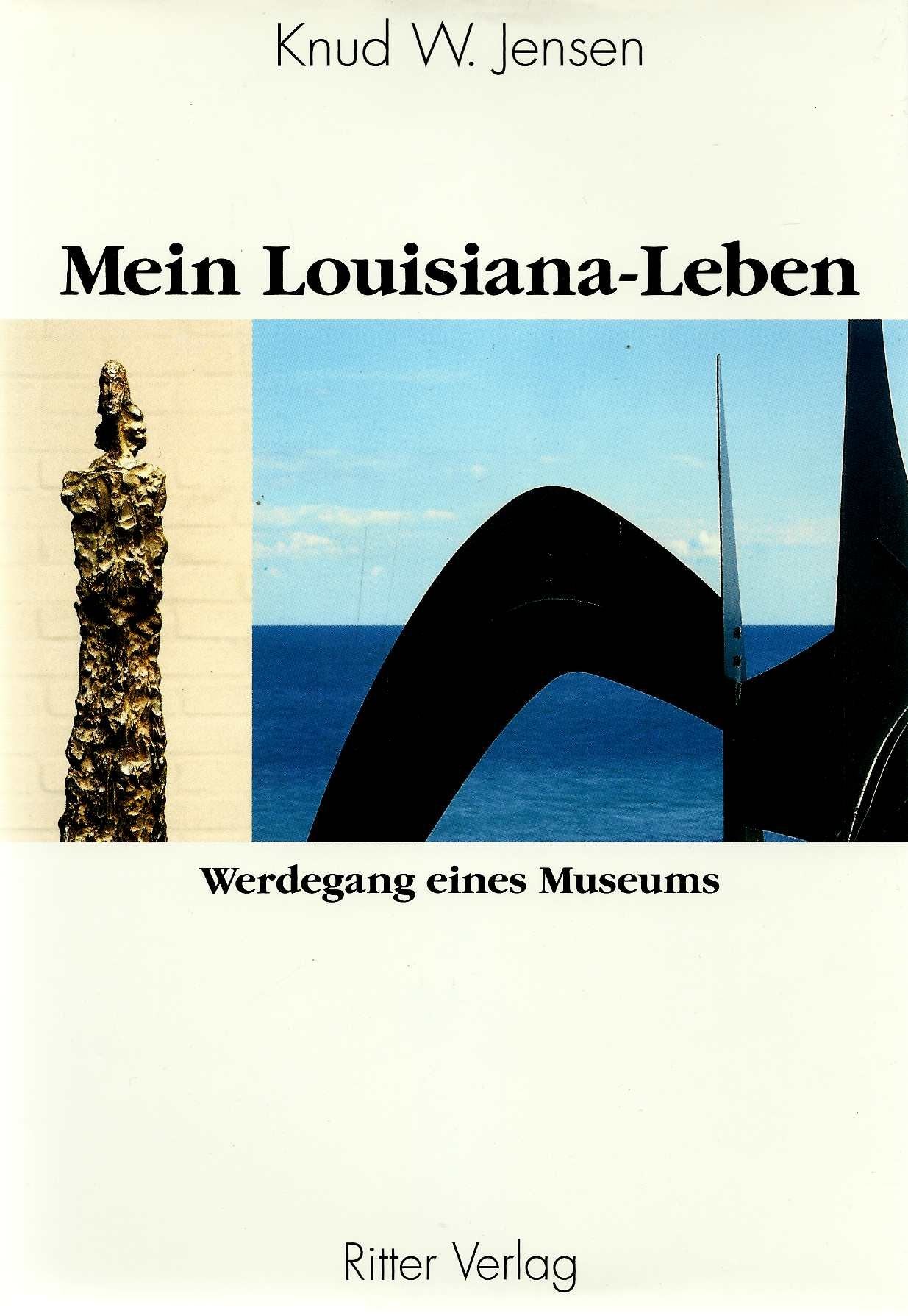 Mein Louisiana-Leben. Werdegang eines Museums Film, Art & Culture