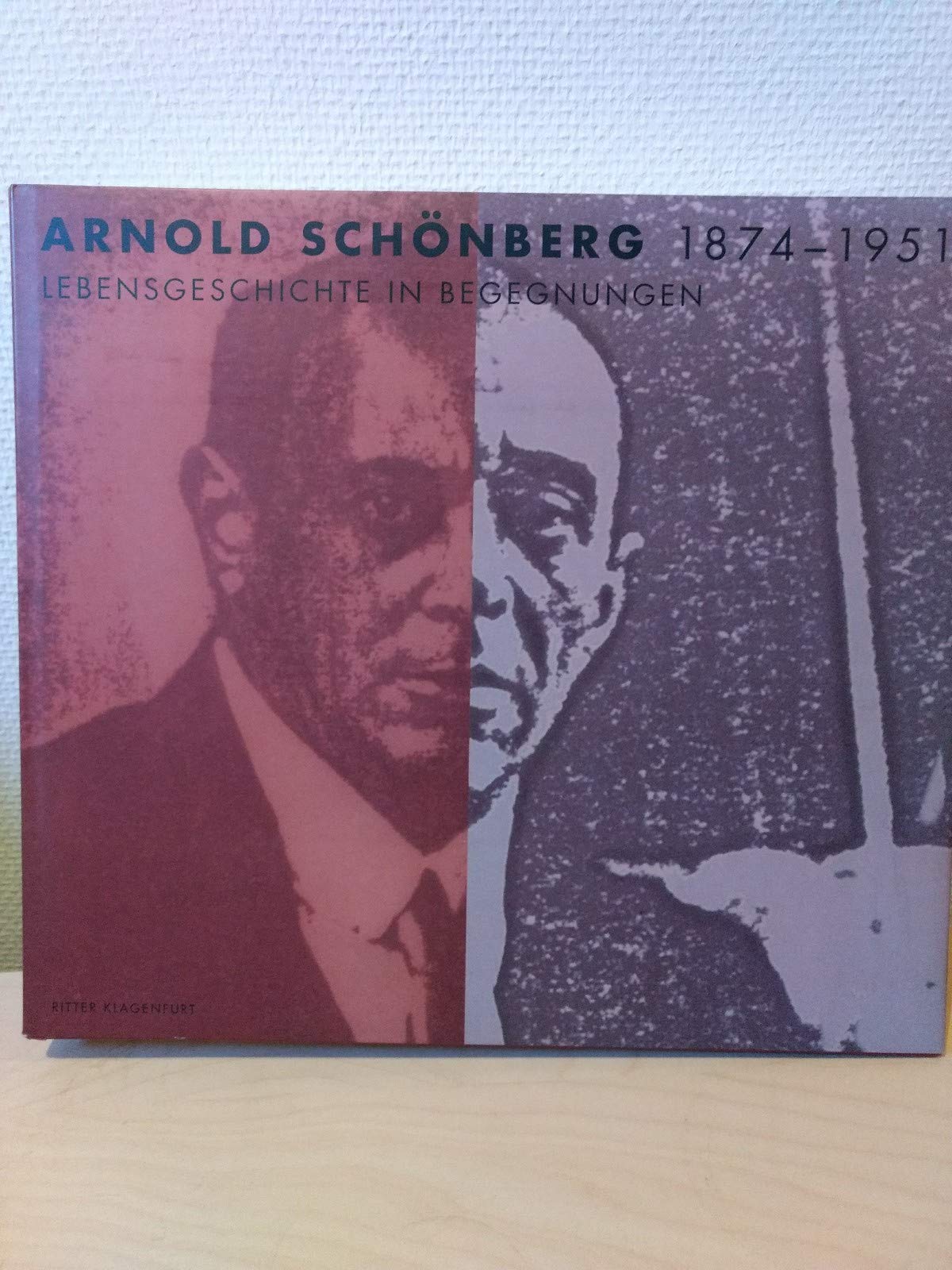 Arnold Schonberg, 1874-1951: Lebensgeschichte in Begegnungen (German Edition) Arts & Music