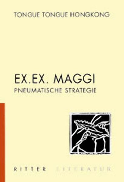 Ex. Ex. Maggi: Pneumatische Strategie Contemporary literature