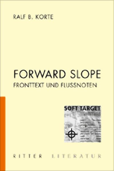 Forward Slope: Fronttext und Flussnoten (Literatur) Contemporary literature