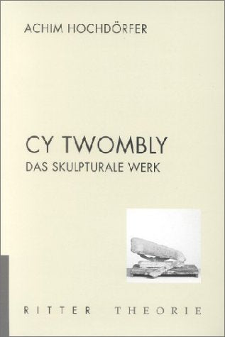 Cy Twombly - Das skulpturale Werk Film, Art & Culture