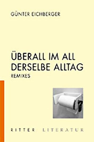 Überall im All derselbe Alltag Contemporary literature