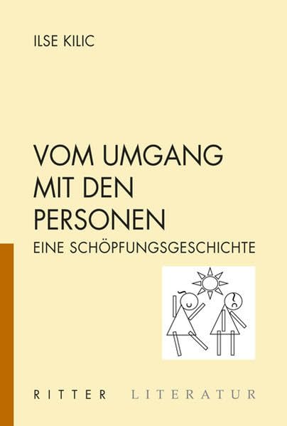 Vom Umgang mit den Personen: Eine Schöpfungsgeschichte Contemporary literature