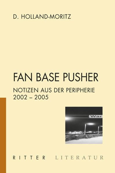 Fan Base Pusher: Notizen aus der Peripherie Contemporary literature