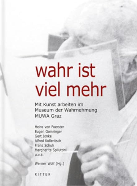 Wahr ist viel mehr.: Museum der Wahrnehmung Graz Film, Art & Culture